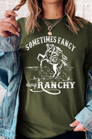 Sometimes Fancy, Always Ranchy