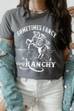 Sometimes Fancy, Always Ranchy