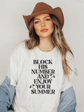 Block His Number and Enjoy Your Summer Graphic Tee - PLUS