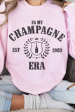 In My Champagne Era Crew Neck Sweatershirt