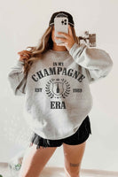 In My Champagne Era Crew Neck Sweatershirt