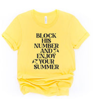 Block His Number and Enjoy Your Summer Graphic Tee - PLUS