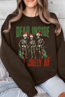 Dead Inside But Jolly AF Skeleton Sweatshirts