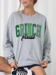 Grinch Please Graphic Sweatshirt