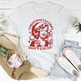 Christmas Calories Don't Count Tee