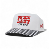 On His Last Nerve Snapback Hat