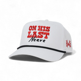 On His Last Nerve Snapback Hat