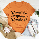 What's Up My Witches Graphic Top – Funny Spooky Season Halloween Tee