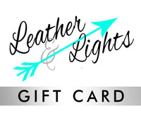 Leather & Lights Gift Card