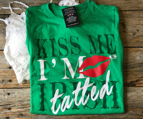 Kiss Me, I'm Tatted - Form Fitted Tee